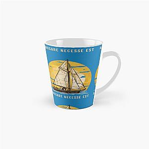 Navigare Est, Sailing Yacht, It's necessary to sail Tall Mug