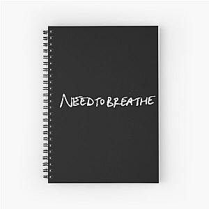 needtobreathe Spiral Notebook