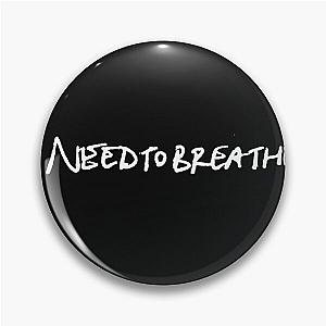 needtobreathe Pin