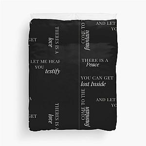 Testify needtobreathe lyrics Duvet Cover