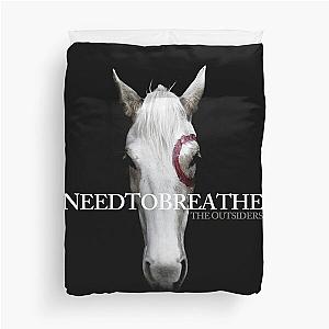 Needtobreathe the outsiders Duvet Cover