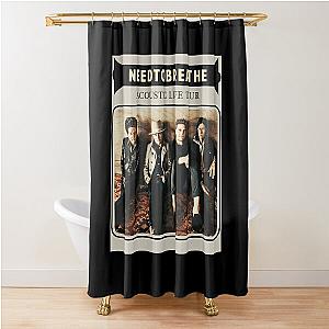 Needtobreathe Shower Curtain