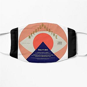 Needtobreathe waiting Flat Mask