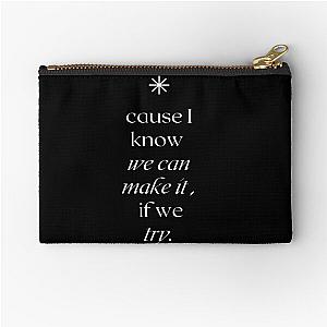 Something beautiful needtobreathe lyrics Zipper Pouch