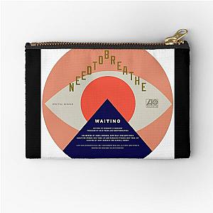 Needtobreathe waiting Zipper Pouch