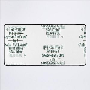 Something beautiful needtobreathe lyrics Desk Mat