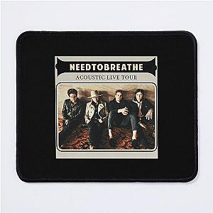 Needtobreathe Mouse Pad