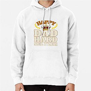 Happy Dad Hard Seltzer   Pullover Hoodie