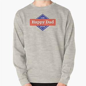 Hard Happy Dad seltzer Pullover Sweatshirt