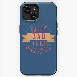 Happy Dad Hard Seltzer Clothing Nelk Boys     iPhone Tough Case