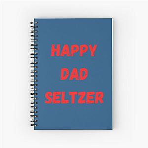 happy dad seltzer    Spiral Notebook