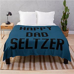 Happy dad Seltzer  (2) Throw Blanket