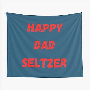 happy dad seltzer    Tapestry