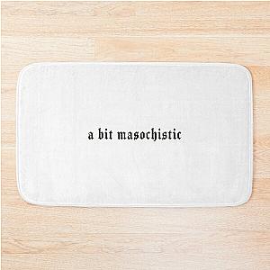 a bit masochistic - Nessa Barrett Lyrics  Bath Mat