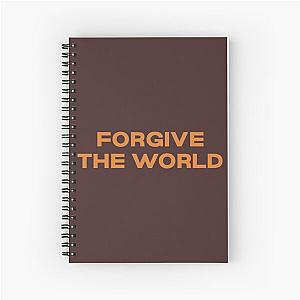 Forgive the world - Nessa Barrett               Spiral Notebook