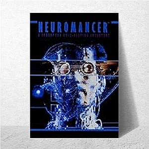 Neuromancer Cyberpunk Classic Neuromancer Posters