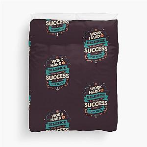 WORK HARD new edition Duvet Cover