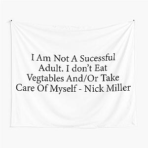 I am not a sucessful adult - Nick miller quote - New girl Tapestry