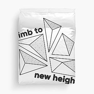 Climb to new heights Duvet Cover