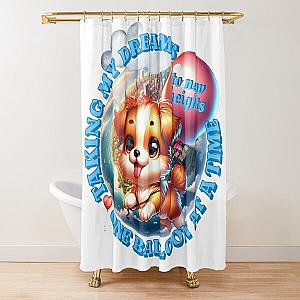 Taking my Dreams to New Heights One Balloon at a Time Shower Curtain