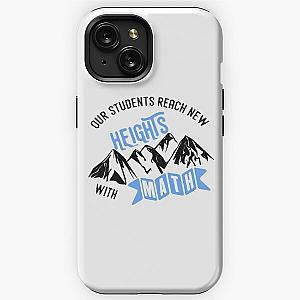 Math Education- Our Students Reach New Heights iPhone Tough Case