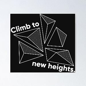 Climb to new heights Poster