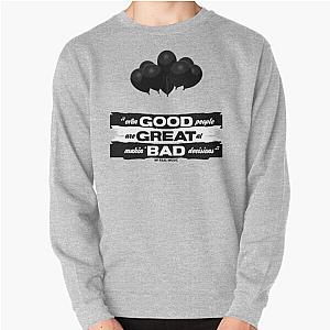 NF - GOOD GREAT BAD  Pullover Sweatshirt RB0609