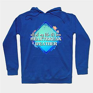 heartbreak weatherHoodie TP0509