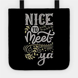 Nice to meet ya Bag TP0509