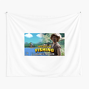 Nice Day For Fishing Merch Nice Day For Fishing Tapestries