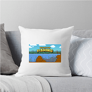 Nice Day For Fishing Collection for fans Nice Day For Fishing Pillows Cover