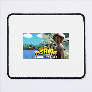 Nice Day For Fishing Merch Nice Day For Fishing Mouse Pads