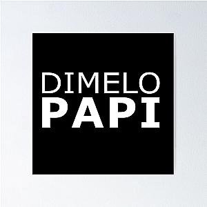 Black t-shirt Dimelo Papi nicky jam Poster