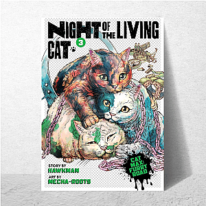 Night of the Living Cat Survivor Night Of The Living Cat Posters