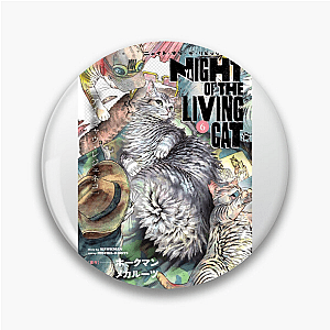Living Cat = Pure Terror Night Of The Living Cat Pins