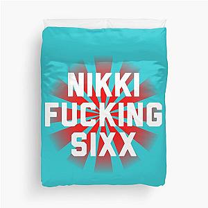 Nikki Sixx Fucking Sixx Duvet Cover