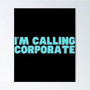 I-m Calling Corporate Nikocado Avocado   Poster