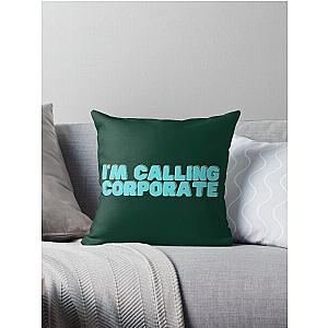 I-m Calling Corporate Nikocado Avocado Throw Pillow