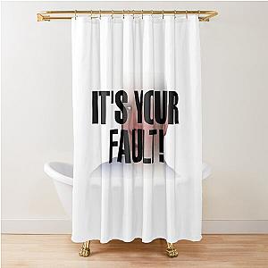 Nikocado Avocado - It-s Your Fault   Shower Curtain