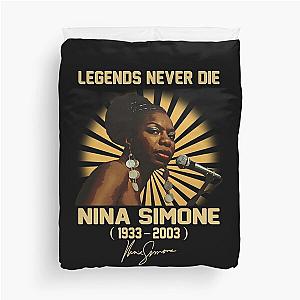 Nina Simone Legend Never Die Duvet Cover