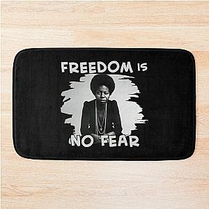 Nina Simone No Fear  Bath Mat