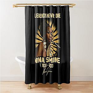 Nina Simone Legend Never Die Shower Curtain