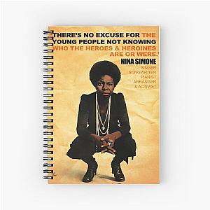 Nina Simone No Excuse Spiral Notebook