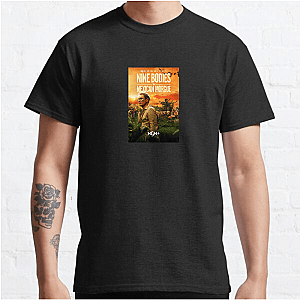 Nine Bodies, No Alibis Nine Bodies In A Mexican Morgue T-Shirts