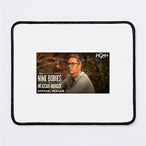 Mexican Morgue Mystery Nine Bodies In A Mexican Morgue Mouse Pads