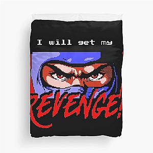 Ninja Gaiden - I will get my REVENGE! Duvet Cover