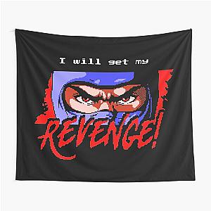 Ninja Gaiden - I will get my REVENGE! Tapestry