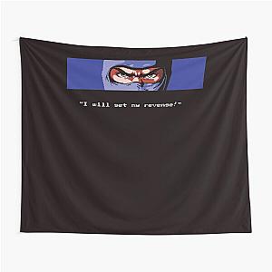 I Will Get My Revenge Ninja Gaiden  Tapestry