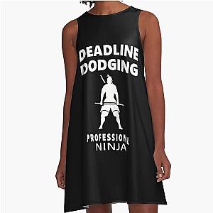 Deadline Dodger Professional Ninja A Line Dress