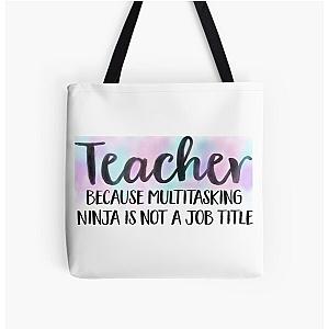 Ninja Teacher Sticker All Print Tote Bag